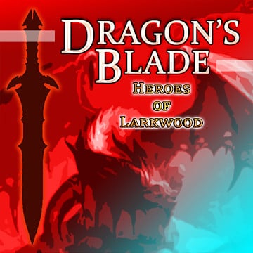 Cover Image of Dragon's Blade: Heroes of Larkwood v21.05.11 - APK Download for Android