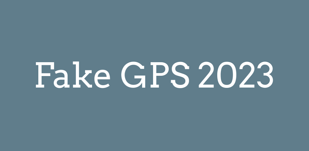 Cover Image of Fake GPS 2023 v73.0 MOD APK (Premium Unlocked)